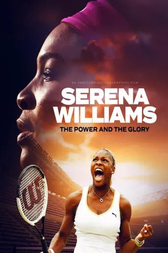 Serena Williams: The Power and the Glory movie poster - Rated 5/10