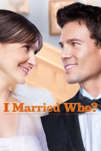 I Married Who? movie poster - Rated 6.2/10