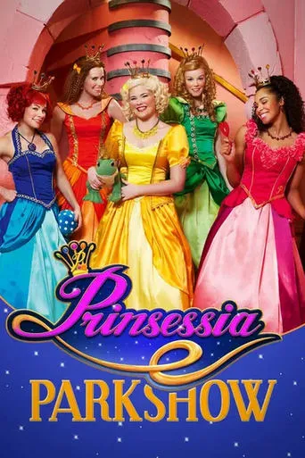 Prinsessia: Parkshow movie poster - Entertainment content
