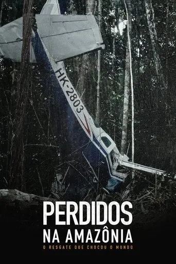 Lost in the Amazon: The Rescue That Shocked the World movie poster - Entertainment content