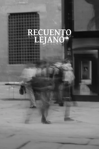 Recuento Lejano movie poster - Entertainment content