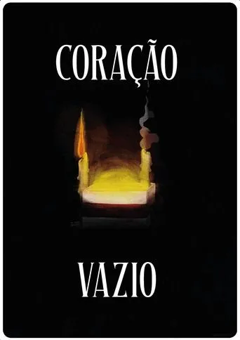 Coração Vazio movie poster - Entertainment content