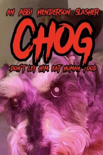 Chog movie poster - Rated 10/10