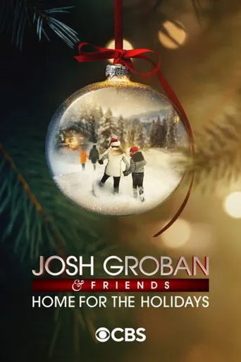 Josh Groban & Friends: Home for the Holidays movie poster - Entertainment content