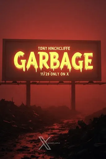 Tony Hinchcliffe: Garbage movie poster - Entertainment content