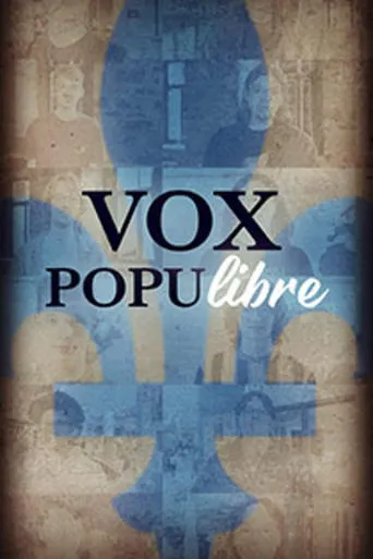 Vox Populibre movie poster - Rated 8/10