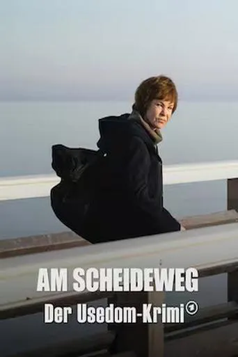 Am Scheideweg - Der Usedom-Krimi movie poster - Entertainment content