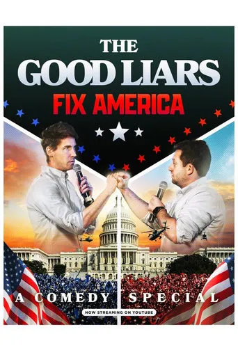 The Good Liars Fix America movie poster - Entertainment content