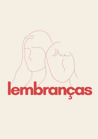 Lembranças movie poster - Entertainment content