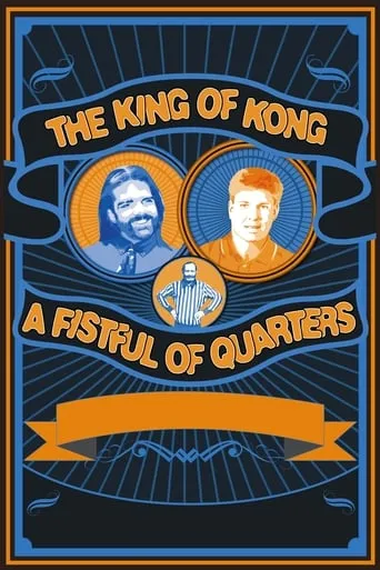 The King of Kong: A Fistful of Quarters movie poster - Rated 7.747/10