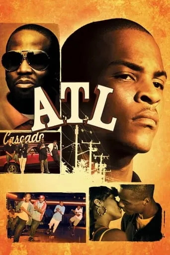 ATL movie poster - Rated 6.9/10
