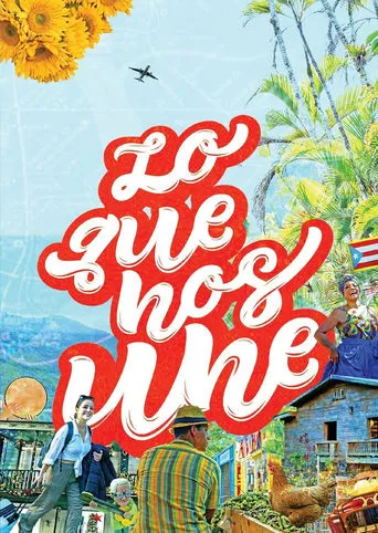 Lo que nos une movie poster - Entertainment content