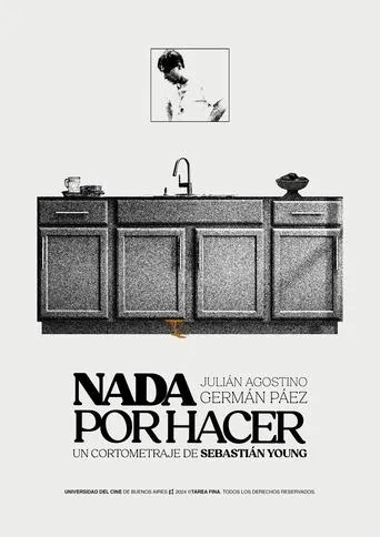 Nada Por Hacer movie poster - Entertainment content
