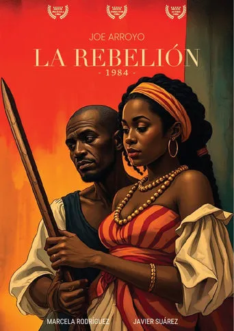 La Rebelión: Historia de nuestras raíces movie poster - Rated 10/10