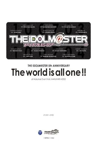 THE IDOLM@STER 5th ANNIVERSARY The world is all one!! movie poster - Entertainment content