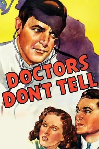 Doctors Don't Tell movie poster - Rated 4.9/10