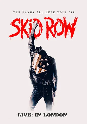 Skid Row - Live in London movie poster - Rated 9/10