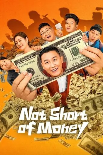 Not Short of Money movie poster - Rated 5.5/10