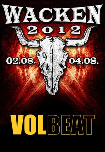 Volbeat: Live at Wacken Open Air 2012 movie poster - Rated 8/10