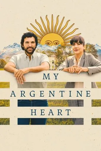 My Argentine Heart movie poster - Rated 6.8/10