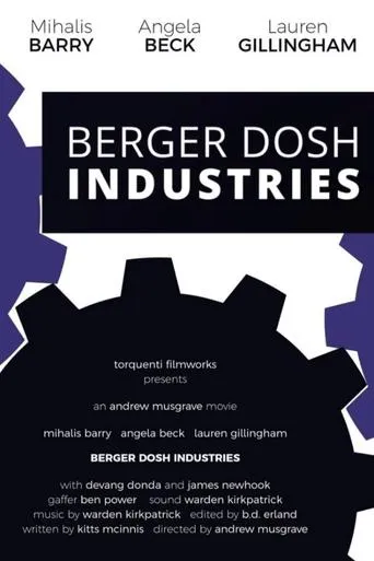 Berger Dosh Industries movie poster - Entertainment content
