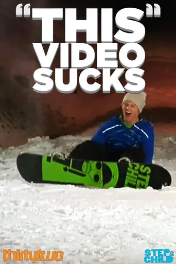 Stepchild Snowboards: "This" Video Sucks movie poster - Rated 9/10