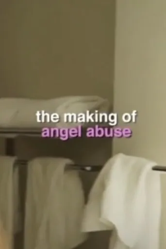 Making of Angel Abuse movie poster - Entertainment content