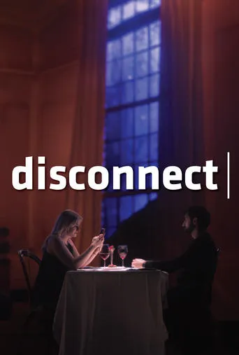 Disconnect movie poster - Rated 10/10