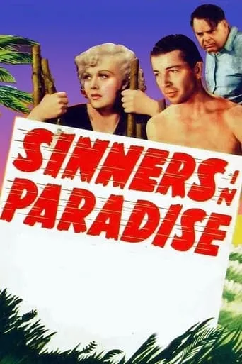 Sinners in Paradise movie poster - Rated 5.375/10