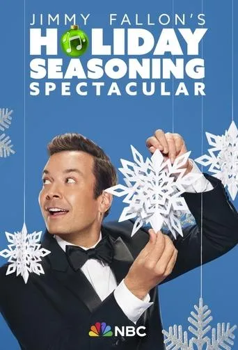 Jimmy Fallon's Holiday Seasoning Spectacular movie poster - Rated 9/10