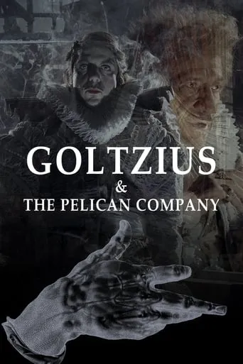 Goltzius & the Pelican Company movie poster - Rated 6.1/10