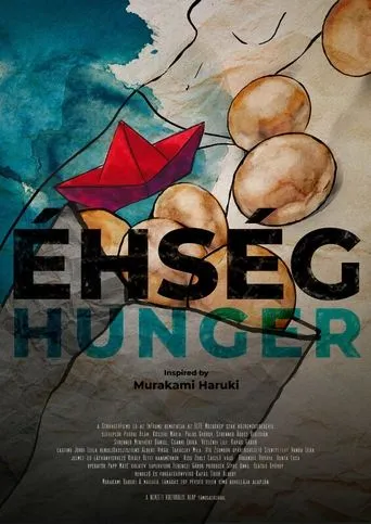 Éhség movie poster - Entertainment content