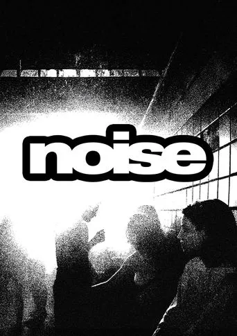 Noise movie poster - Entertainment content