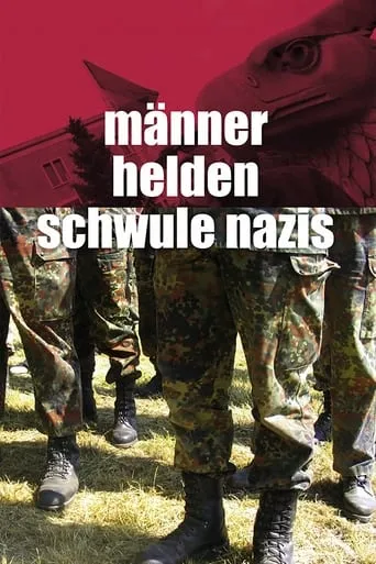 Men, Heroes and Gay Nazis movie poster - Rated 6.3/10