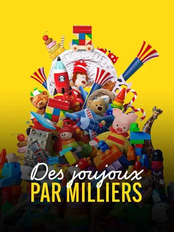 Des joujoux par milliers movie poster - Entertainment content