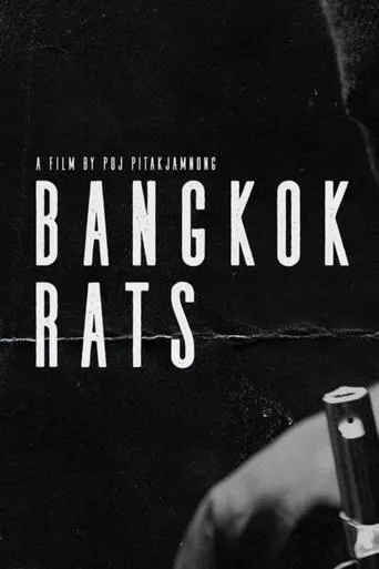 Bangkok Rats movie poster - Rated 8/10
