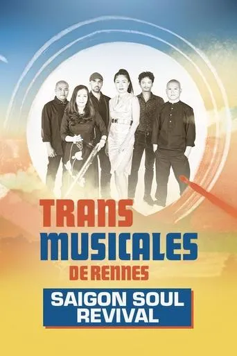 Saigon Soul Revival en concert aux Trans Musicales de Rennes 2024 movie poster - Entertainment content