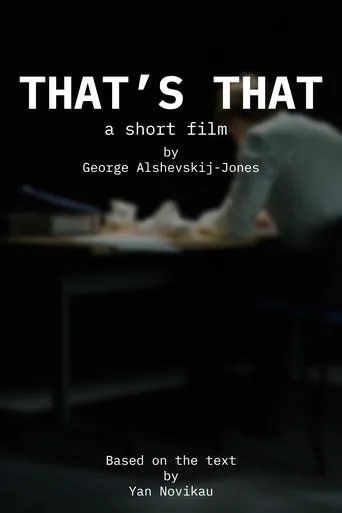 "That's that" by George Alshevskij-Jones movie poster - Entertainment content