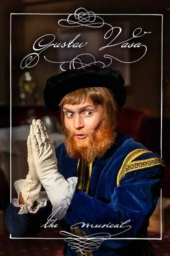 Gustav Vasa - the musical movie poster - Entertainment content