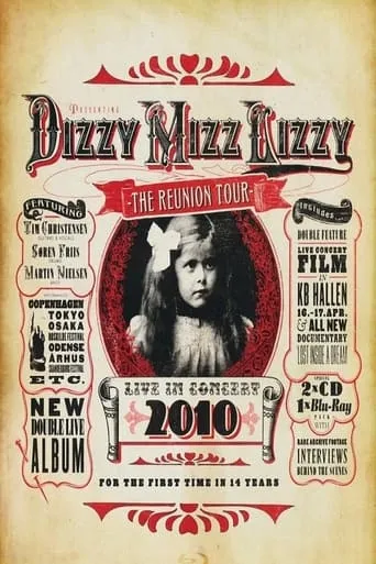 Dizzy Mizz Lizzy: The Reunion Tour - Live in Concert 2010 movie poster - Entertainment content