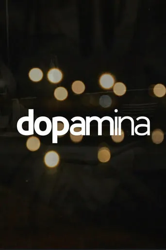Dopamina movie poster - Entertainment content