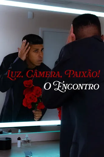 Luz, Câmera, Paixão!: O Encontro movie poster - Entertainment content