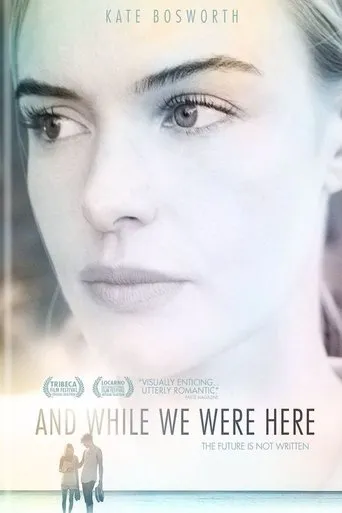 And While We Were Here movie poster - Rated 5.8/10