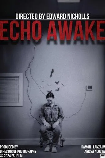 Echo Awake movie poster - Entertainment content