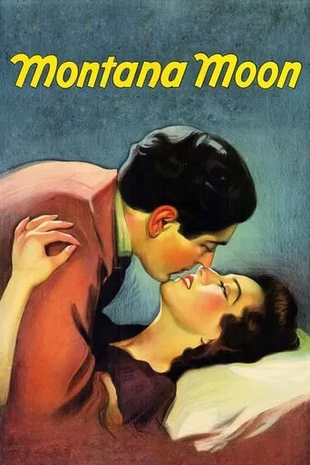 Montana Moon movie poster - Rated 4.5/10