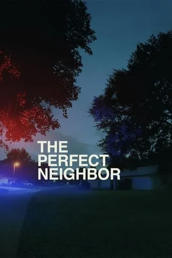 The Perfect Neighbor movie poster - Entertainment content