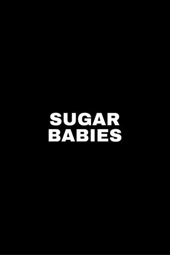 Sugar Babies movie poster - Entertainment content