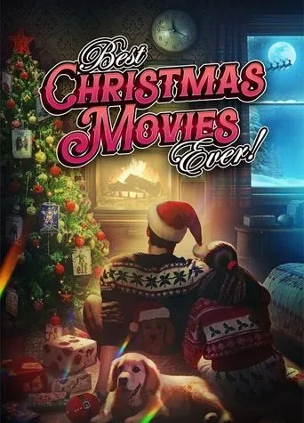 Best Christmas Movies Ever! movie poster - Entertainment content