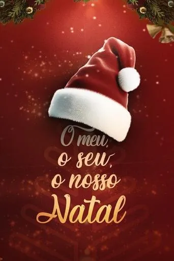 O Meu, O Seu, O Nosso Natal movie poster - Entertainment content