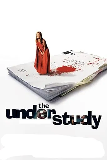 The Understudy movie poster - Entertainment content